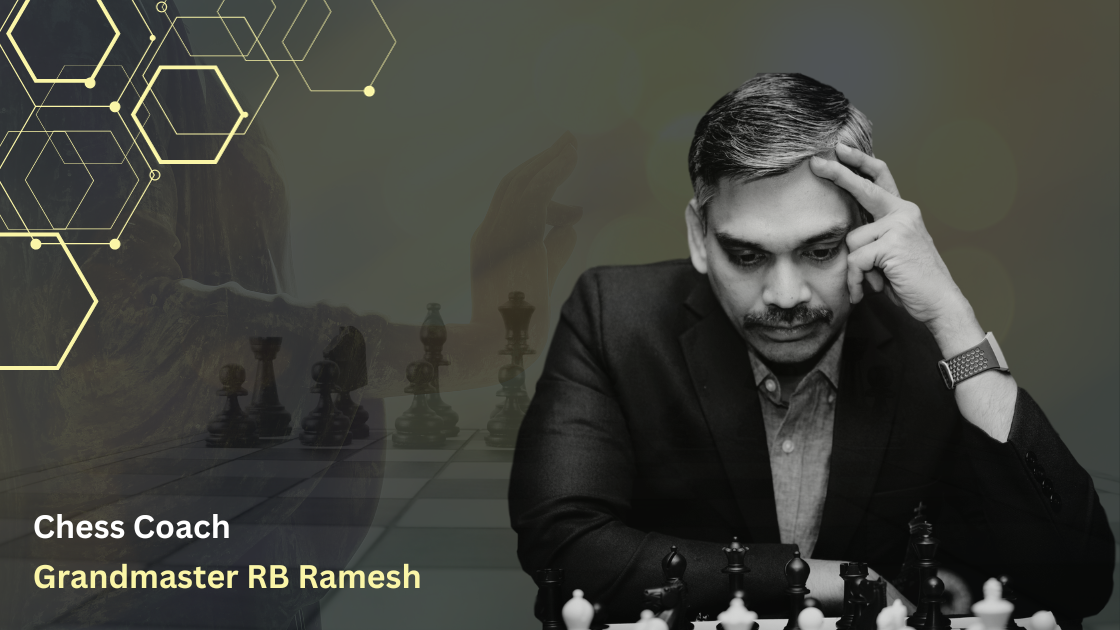 Mastering Chess: Insights Inspired by the Wisdom of GM RB Ramesh
